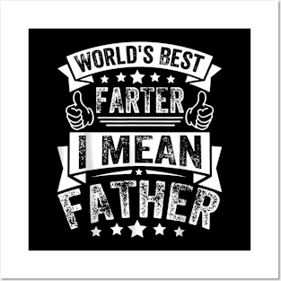 Father Day World Farter I Mean Father Posters and Art